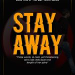 Stay Away