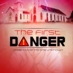 The First Danger