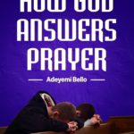 How God Answers Prayer