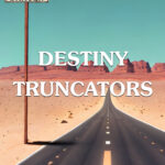 cover - destiny truncators