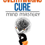 Front cover - The Overthinkng Cure