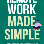 Front cover - Remote Work Made Simple