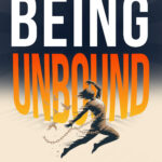 Front cover - Being Unbound