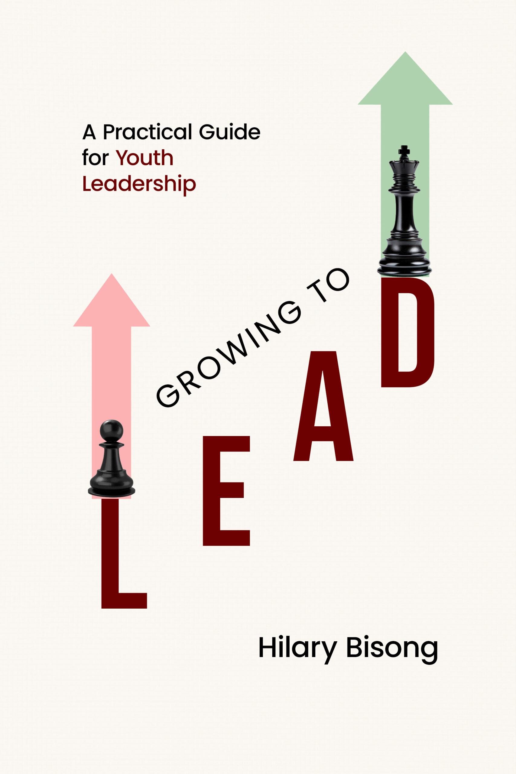 Front cover - Growing to Lead Front cover - Growing to Lead