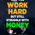 Front cover - Why You Work Hard But Still Struggle with Money