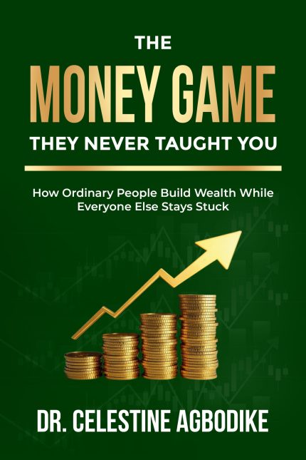 Front cover - The Money Game They Never Taught You