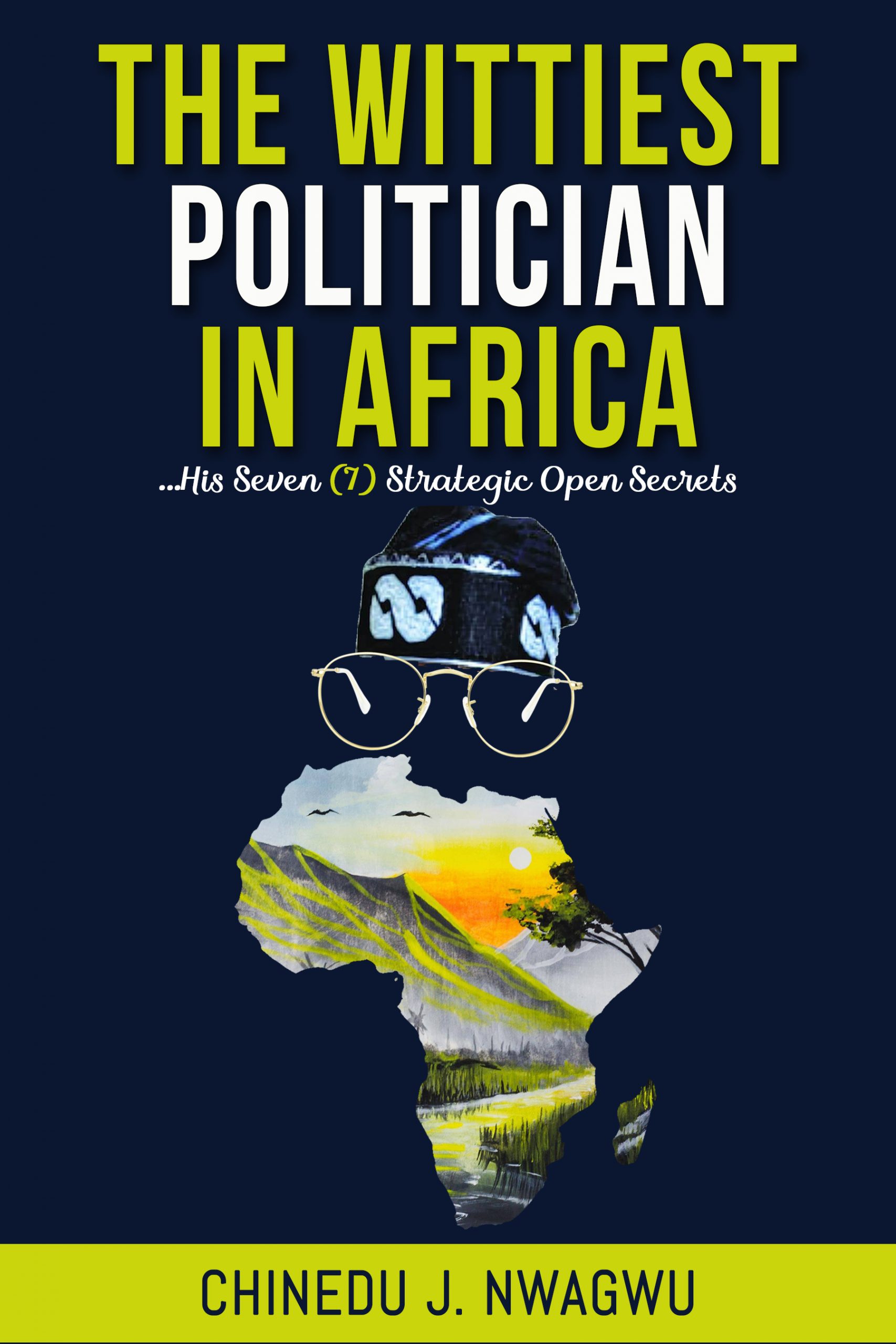 Front Cover - The Wittiest Politician in Africa