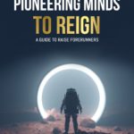 Nurturing Pioneering Minds To Reign