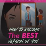 How to Become the Best Version of You