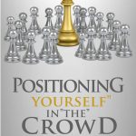cover - Positioning Yourself in the Crowd