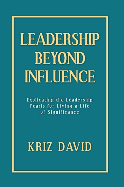 Front cover - Leadership Beyond Influence