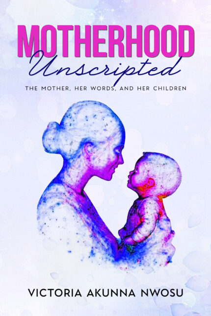 Front cover - Motherhood Unscripted