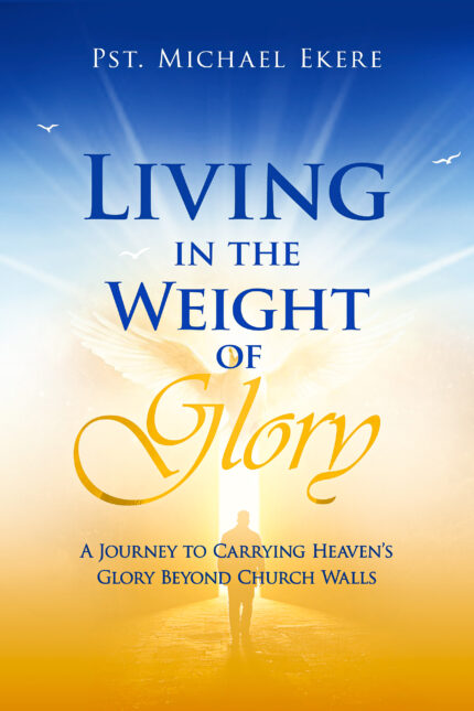 Front cover - Living in the Weight of Glory