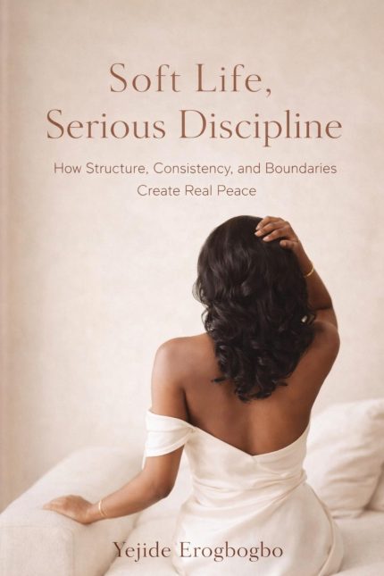 Front Cover - Soft Life, Serious Discipline